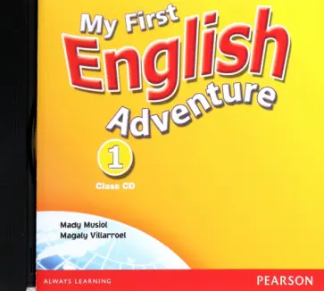 Musiol, Villarroel - My First English Adventure. Level 1. Class CD Musiol, Villarroel - My First English Adventure. Level 1. Class CD обложка книги