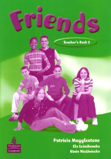 Mugglestone, Lesnikowska - Friends 2. Teacher's Book обложка книги