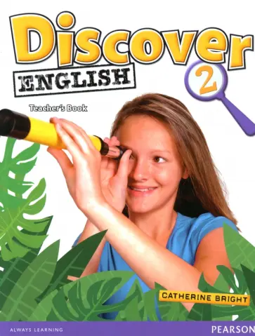 Catherine Bright - Discover English Global 2. Teacher's Book Catherine Bright - Discover English Global 2. Teacher's Book обложка книги