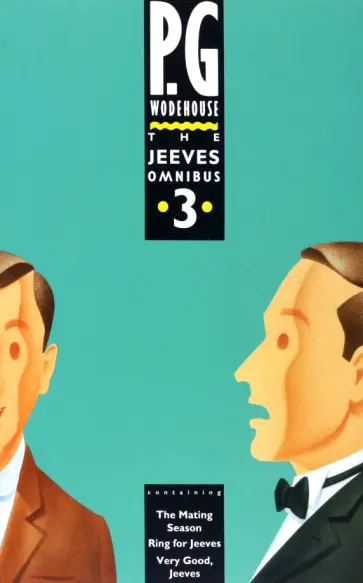 Pelham Wodehouse - The Jeeves Omnibus 3 Pelham Wodehouse - The Jeeves Omnibus 3 обложка книги