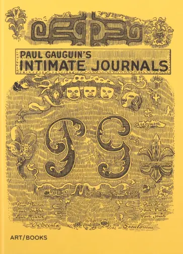 Paul Gauguin - Paul Gauguin's Intimate Journals обложка книги