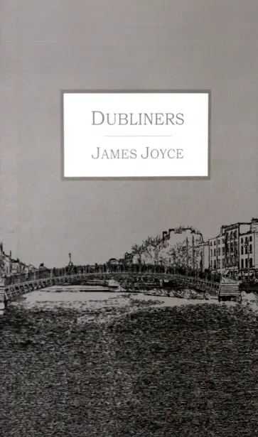 James Joyce - Dubliners обложка книги
