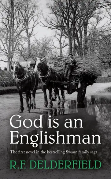 R. Delderfield - God is an Englishman R. Delderfield - God is an Englishman обложка книги