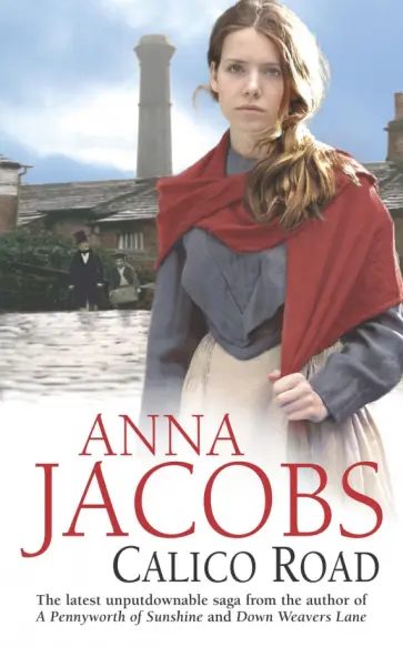 Anna Jacobs - Calico Road Anna Jacobs - Calico Road обложка книги