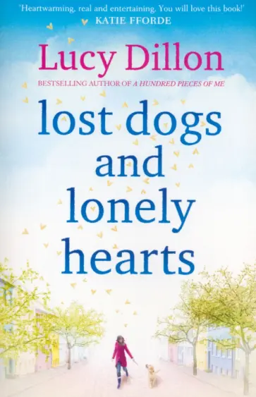 Lucy Dillon - Lost Dogs and Lonely Hearts обложка книги
