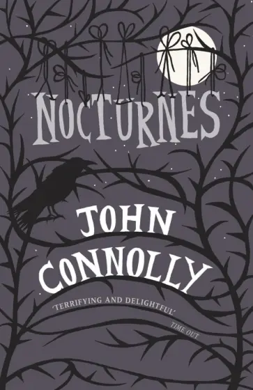 John Connolly - Nocturnes John Connolly - Nocturnes обложка книги