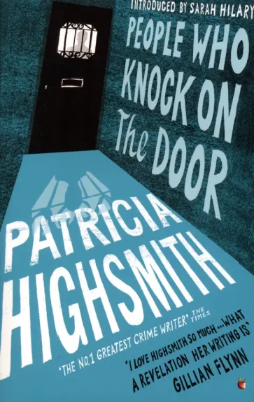 Patricia Highsmith - People Who Knock on the Door Patricia Highsmith - People Who Knock on the Door обложка книги