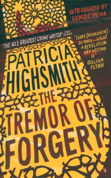 Patricia Highsmith - The Tremor of Forgery Patricia Highsmith - The Tremor of Forgery обложка книги