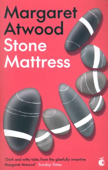 Margaret Atwood - Stone Mattress Margaret Atwood - Stone Mattress обложка книги