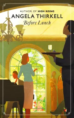 Angela Thirkell - Before Lunch обложка книги