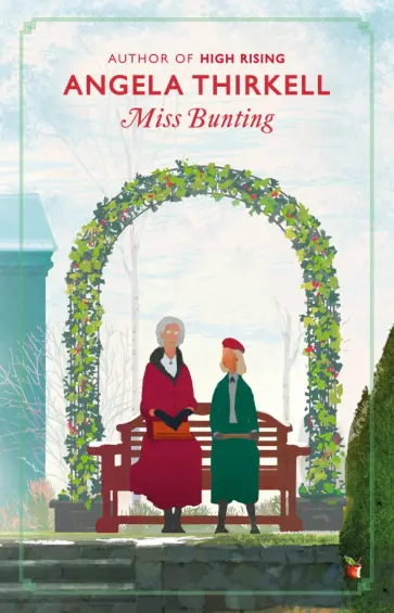 Angela Thirkell - Miss Bunting Angela Thirkell - Miss Bunting обложка книги