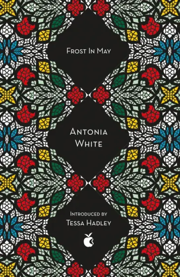 Antonia White - Frost In May Antonia White - Frost In May обложка книги
