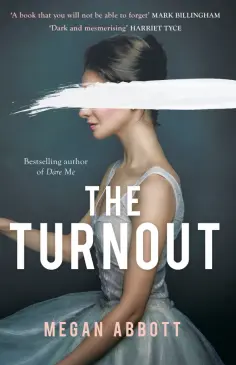 Megan Abbott - The Turnout обложка книги