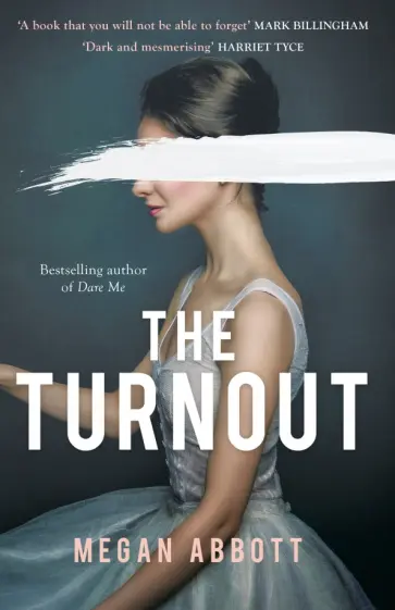 Megan Abbott - The Turnout Megan Abbott - The Turnout обложка книги