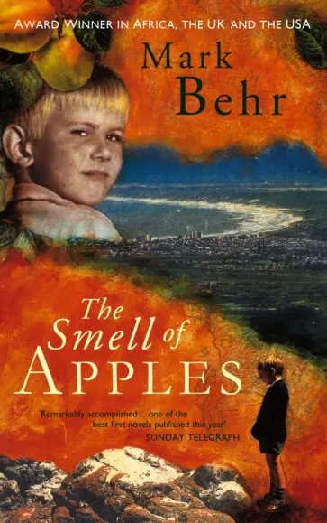 Mark Behr - The Smell Of Apples обложка книги