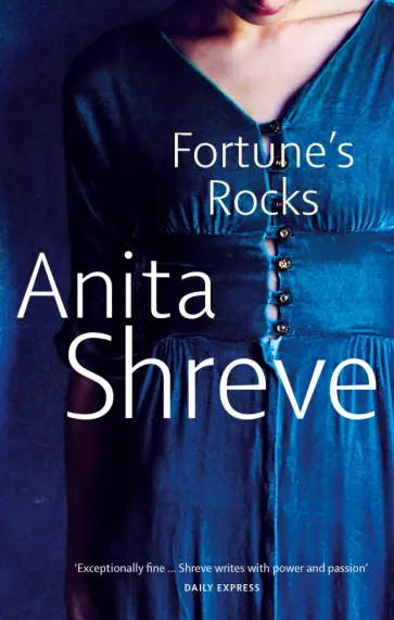 Anita Shreve - Fortune's Rocks Anita Shreve - Fortune's Rocks обложка книги