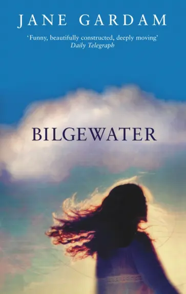 Jane Gardam - Bilgewater обложка книги