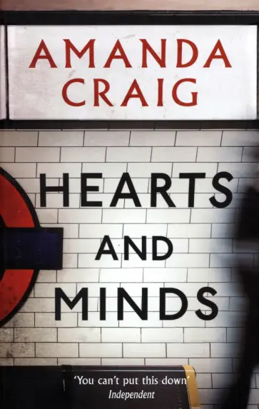 Amanda Craig - Hearts And Minds обложка книги