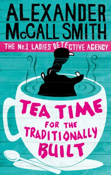 Smith McCall - Tea Time For The Traditionally Built обложка книги