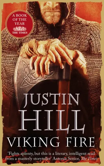 Justin Hill - Viking Fire обложка книги