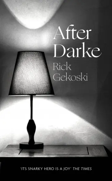 Rick Gekoski - After Darke Rick Gekoski - After Darke обложка книги