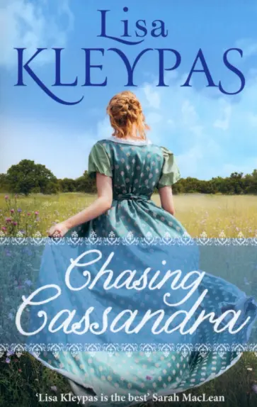Lisa Kleypas - Chasing Cassandra Lisa Kleypas - Chasing Cassandra обложка книги