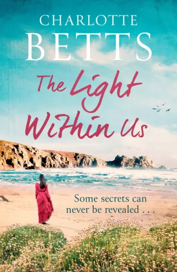 Charlotte Betts - The Light Within Us обложка книги