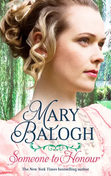 Mary Balogh - Someone to Honour обложка книги