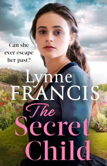 Lynne Francis - The Secret Child обложка книги