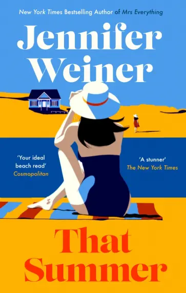 Jennifer Weiner - That Summer Jennifer Weiner - That Summer обложка книги