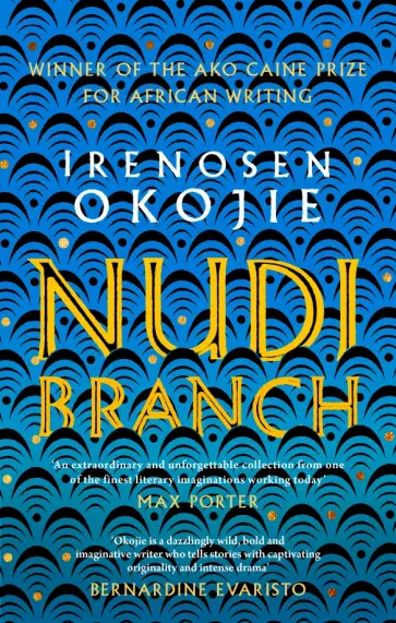 Irenosen Okojie - Nudibranch Irenosen Okojie - Nudibranch обложка книги