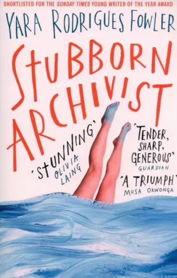 Fowler Rodrigues - Stubborn Archivist Fowler Rodrigues - Stubborn Archivist обложка книги