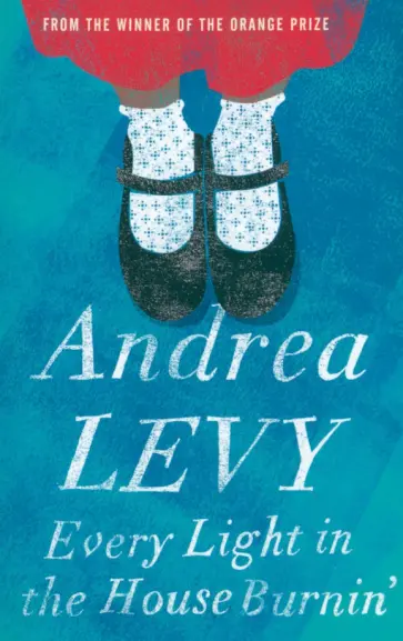 Andrea Levy - Every Light in the House Burnin' обложка книги