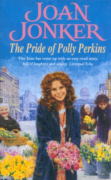 Joan Jonker - The Pride of Polly Perkins обложка книги