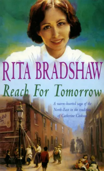 Rita Bradshaw - Reach for Tomorrow обложка книги