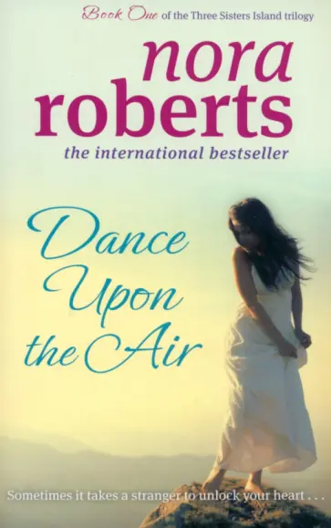 Nora Roberts - Dance Upon The Air обложка книги