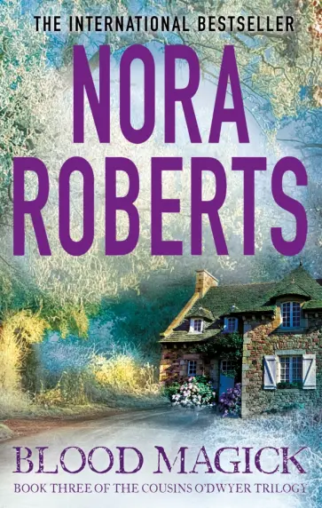 Nora Roberts - Blood Magick обложка книги