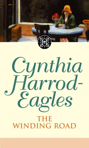 Cynthia Harrod-Eagles - The Winding Road обложка книги