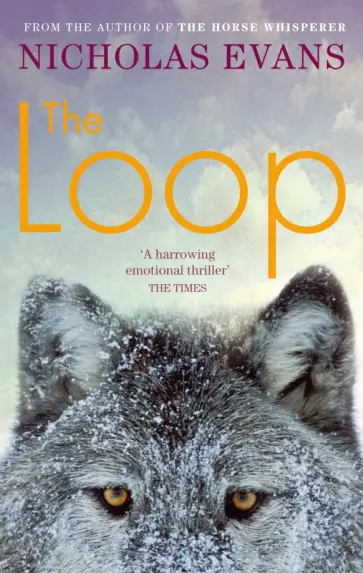 Nicholas Evans - The Loop обложка книги