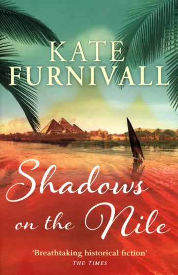 Kate Furnivall - Shadows on the Nile Kate Furnivall - Shadows on the Nile обложка книги