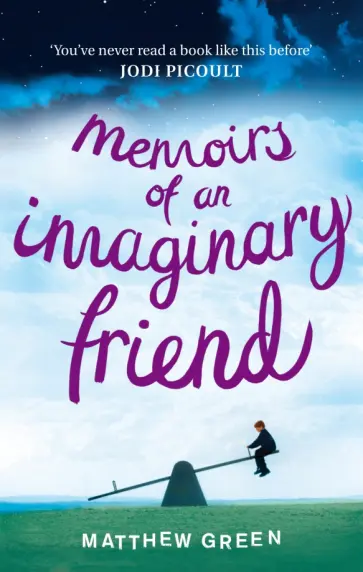 Matthew Green - Memoirs Of An Imaginary Friend обложка книги