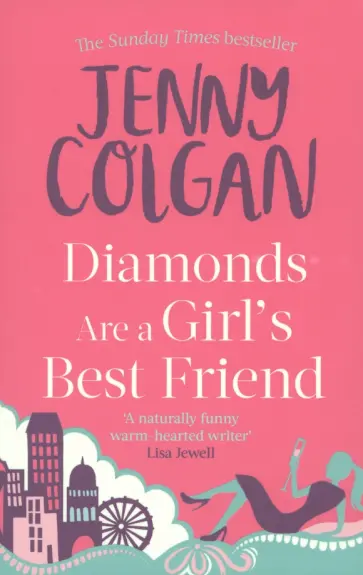 Jenny Colgan - Diamonds Are A Girl's Best Friend Jenny Colgan - Diamonds Are A Girl's Best Friend обложка книги