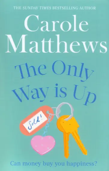 Carole Matthews - The Only Way is Up Carole Matthews - The Only Way is Up обложка книги
