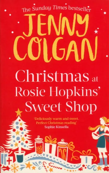 Jenny Colgan - Christmas at Rosie Hopkins' Sweetshop Jenny Colgan - Christmas at Rosie Hopkins' Sweetshop обложка книги