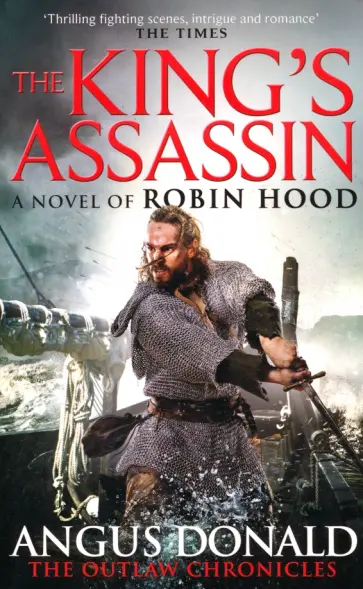 Angus Donald - The King's Assassin обложка книги