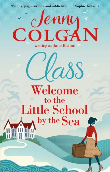Jenny Colgan - Class Jenny Colgan - Class обложка книги