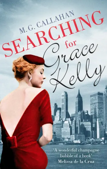 M. Callahan - Searching for Grace Kelly обложка книги