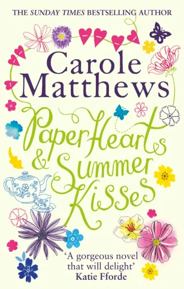 Carole Matthews - Paper Hearts and Summer Kisses Carole Matthews - Paper Hearts and Summer Kisses обложка книги