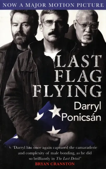 Darryl Ponicsan - Last Flag Flying обложка книги