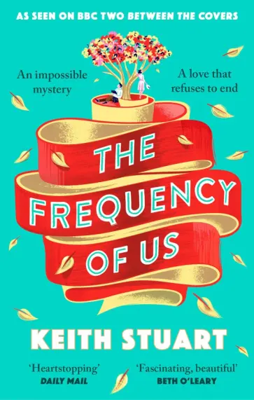 Keith Stuart - The Frequency of Us обложка книги